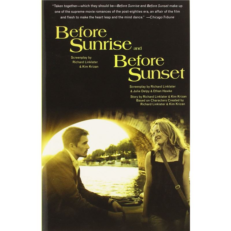 Before Sunrise& Before Sunset: Two Screenplays爱在黎明破晓前+爱在日落黄昏时英文原版同名电影剧本【上海外文书店】