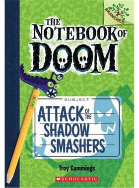 The Notebook of Doom #3: Attack of the Shadow Smashers英文原版 学乐大树系列之厄运笔记3 英文原版 末日笔记【外文书店】