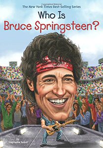 布鲁斯·斯普林斯汀是谁？ 英文原版 Who Is Bruce Springsteen? 名人传记系列书籍儿童版 中小学生读物 Who Was/Is 系列