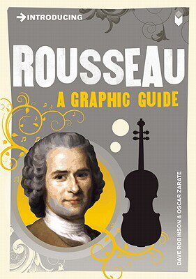 introducing rousseau: a graphic guide