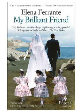 现货 My Brilliant Friend 英文原版 我的天才女友 那不勒斯四部曲之一Elena Ferrante埃莱娜费兰特 意大利女性文学小说电视剧原著