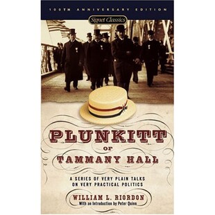Hall Series Politics经典 Plain Riordan William Practical Very 英文原版 Tammany Signet Plunkitt Talks