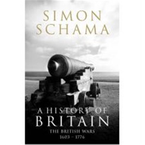英文原版 A History of Britain  - Volume 2: The British Wars 1603-1776 原版进口书籍Simon Schama 【上海外文书店】