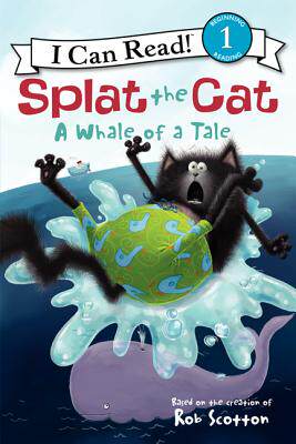 【任选5件】  英文原版 啪嗒猫系列Splat the Cat: A Whale of a Tale - 封面