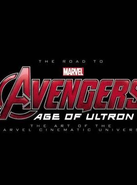 漫威Marvel 复仇者联盟2：奥创纪元 电影设定画册 英文原版The Road to Marvel's Avengers: Age of Ultron 精装艺术画册