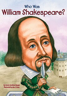William Shakespeare? Who 系列 中小学生读物 Was 名人传记系列 谁是威廉·莎士比亚？ 英文原版