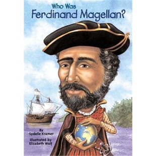 Who 名人传记系列 系列 Magellan? 英文原版 Was 中小学生读物 费迪南德麦哲伦是谁？ Ferdinand