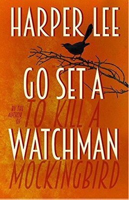 精装英文原版 哈珀李 Go Set a Watchman Harper Lee 设立守望者 杀死一只知更鸟
