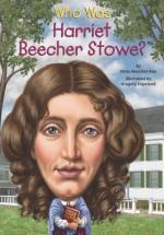 哈丽特·比彻·斯托是谁？ 英文原版 Who Was Harriet Beecher Stowe? 名人传记系列 中小学生读物 Who Was/Is 系列