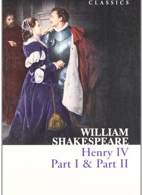 文学5件【外文书店】莎士比亚 亨利四世 Henry IV, Part I & Part II (Collins Classics) 英文原版书籍 畅销书 威廉 经典名著