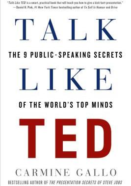 Talk Like TED: The 9 Public-Speaking Secrets of the World's Top Minds 英文原版 像TED一样演讲 畅销书 九条公共演讲秘诀
