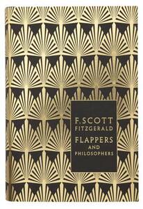 Flappers and Philosophers: The Collected Short Stories