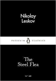 【外文书店】企鹅经典 小黑书 钢跳蚤 英文原版书籍 The Little Black Classics Steel Flea Nikolay Leskov