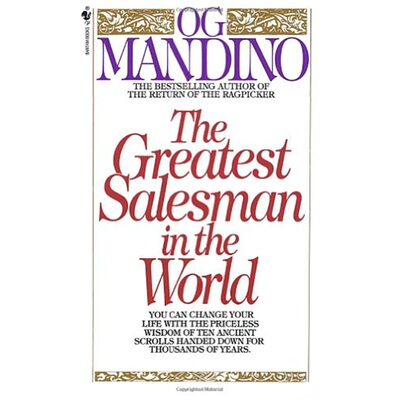 现货 世界上伟大的销售员 英文原版The Greatest Salesman in the World 推销员 羊皮卷作者 奥格·曼狄诺 Og Mandino成功激励人生