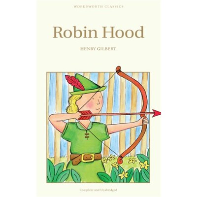 【外文书店】经典名著 Robin Hood 罗宾汉 英文原版 儿童小说书籍 Wordsworth Children's Classics