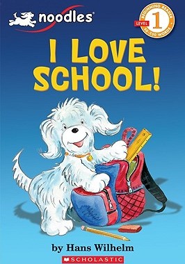英文原版 学乐英语分级阅读 Noodles: I Love School! (Scholastic Reader Level 1) 启蒙入门级别1 小狗杜豆儿之我爱学校外文书店