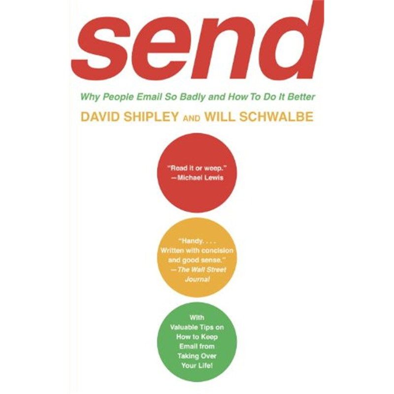 send: why people email so badly and how to do it better