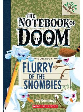 The Notebook of Doom #7: Flurry of the Snombies 英文原版 学乐 大树系列之厄运笔记7 英文原版 末日笔记 奇幻冒险幽默小说