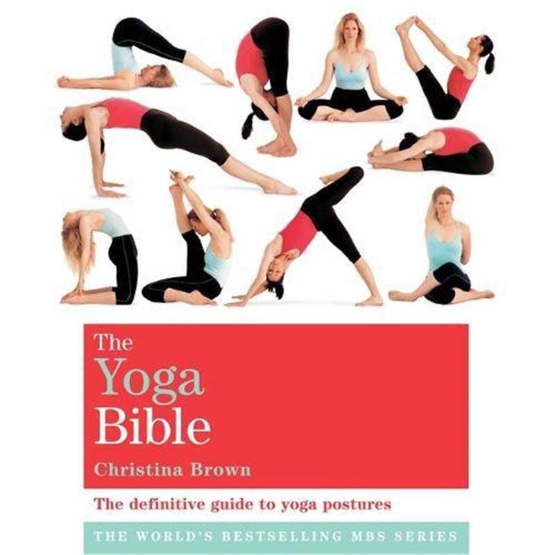 The Classic Yoga Bible: Godsfield Bibles