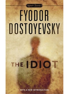 小说4件 陀思妥耶夫斯基The Idiot (Signet Classics) 白痴 英文原版 长篇小说 Fyodor Dostoyevsky 经典名著 【上海外文书店】