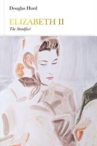 Elizabeth II: The Steadfast (Penguin Monarchs) 精装