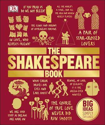 DK人类的思想百科丛书 The Shakespeare Book 英文原版精装大开 莎士比亚图解全彩铜版纸课外英语读物Big Ideas Simply Explained - 封面