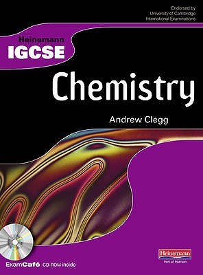 Heinemann IGCSE Chemistry Student Book with Exam Cafe CD