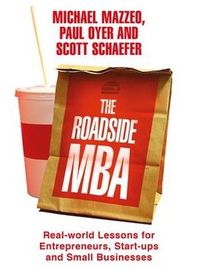 The Roadside MBA: Real-World Lessons for Entrepren