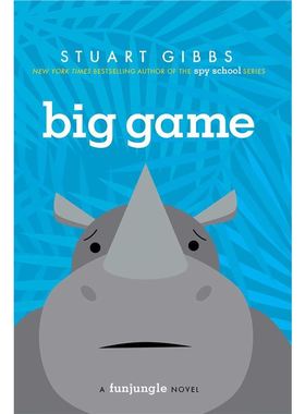 【外文书店】Big Game 英文原版 外文书籍 Stuart Gibbs 斯图亚特·吉布斯 纽约时报畅销书间谍学校系列作者 funjungle