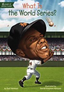 什么是世界大赛？ 英文原版书籍 What Is the World Series? 中小学生人文历史百科读物 What Was/Is 系列儿童读物