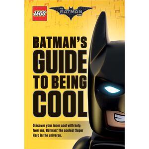 【外文书店】学乐 LEGO乐高 英文原版 Batman's Guide to Being Cool (The LEGO Batman Movie)
