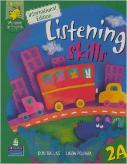 Pearson培生LONGMAN Welcome to English Listening Skills 2A听力练习册 香港朗文小学英语教材 英文原版Don Dallas Linda Pelham