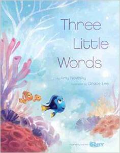 精装 Finding Dory (Picture Book): Three Little Words 英文原版 海底总动员：寻找多莉 迪士尼图画故事书 【外文书店】