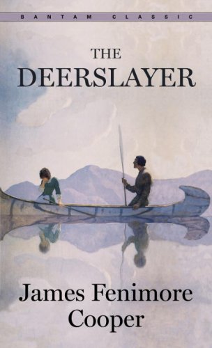 英文原版猎鹿人 The Deerslayer(Bantam Classics)詹姆斯·费尼莫尔·库柏传奇小说 James Fenimore Cooper【外文书店】