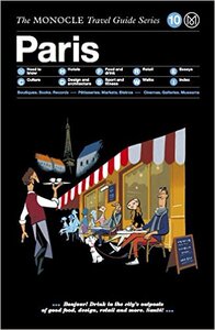 精装Paris: The Monocle Travel Guide Series 英文原版 旅游指南:巴黎 Gestalten出版 外文书籍 圣母院蒙马特卢浮宫【外文书店】
