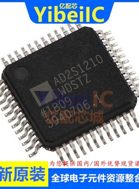 全新 AD2S1210WDSTZ LQFP-48 贴片WDSTZRL7 R/D转换器 IC芯片