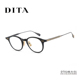 DITA眼镜日本手造钛金属近视镜架男轻圆形框复古眼镜女 DTX148