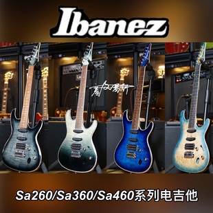 赛文琴行Ibanez依班娜SA260 SA360 SA460印尼产超薄22品电吉他