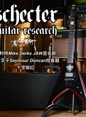 Schecter斯科特Mike Derks JAW签名款叉子金属电吉他
