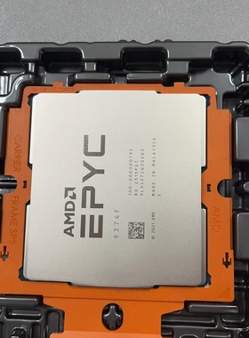 AMD9454 9374f 9354 9334 9274f 9254 9224 9174f  9124CPU正式版