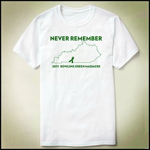 Never Remember Bowling Green Massacre DIY Tee T-Shirt T恤