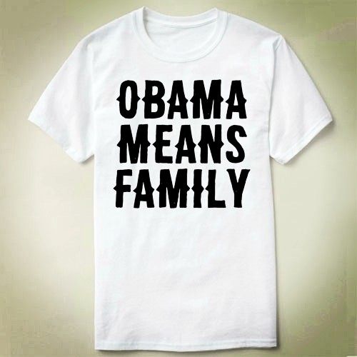 Obama Means Family  短袖 包邮 个性 定制 DIY Tee T-Shirt T恤