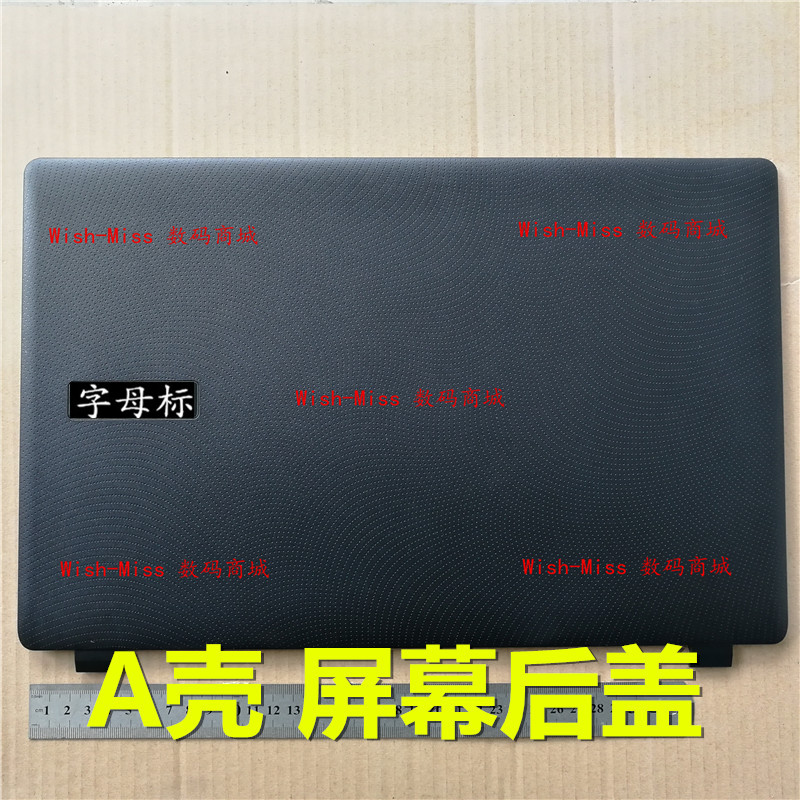 适用ACER ES1-512/531 EX2519 N15W4 2519-C6K2 C4EB 外壳A壳屏幕