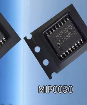 MIP005 MIP0050  MIP0050MX1BR+ TSSOP16 MIP801D SOP24 全新进口