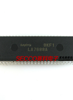 〖原装拆机〗LA7688A 小信号处理集成电路 电视机IC芯片 零配件