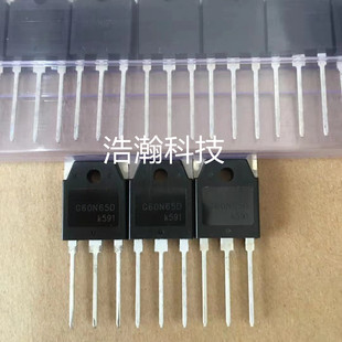 全新 BRG60N65D 60A650V 电焊机IGBT管 代替 FGA60N65SMD G60N60U