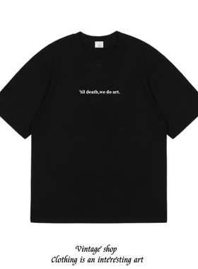 'til death,we do art 美式复古简约显瘦打底短袖辣妹百搭个性t恤