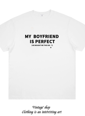 My boyfriend is perfect 掉落R字母 美式情侣半袖T恤创纯棉短袖