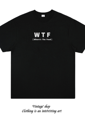 WTF Where's The Food 趣味美式印花vintage短袖创意小众设计T恤