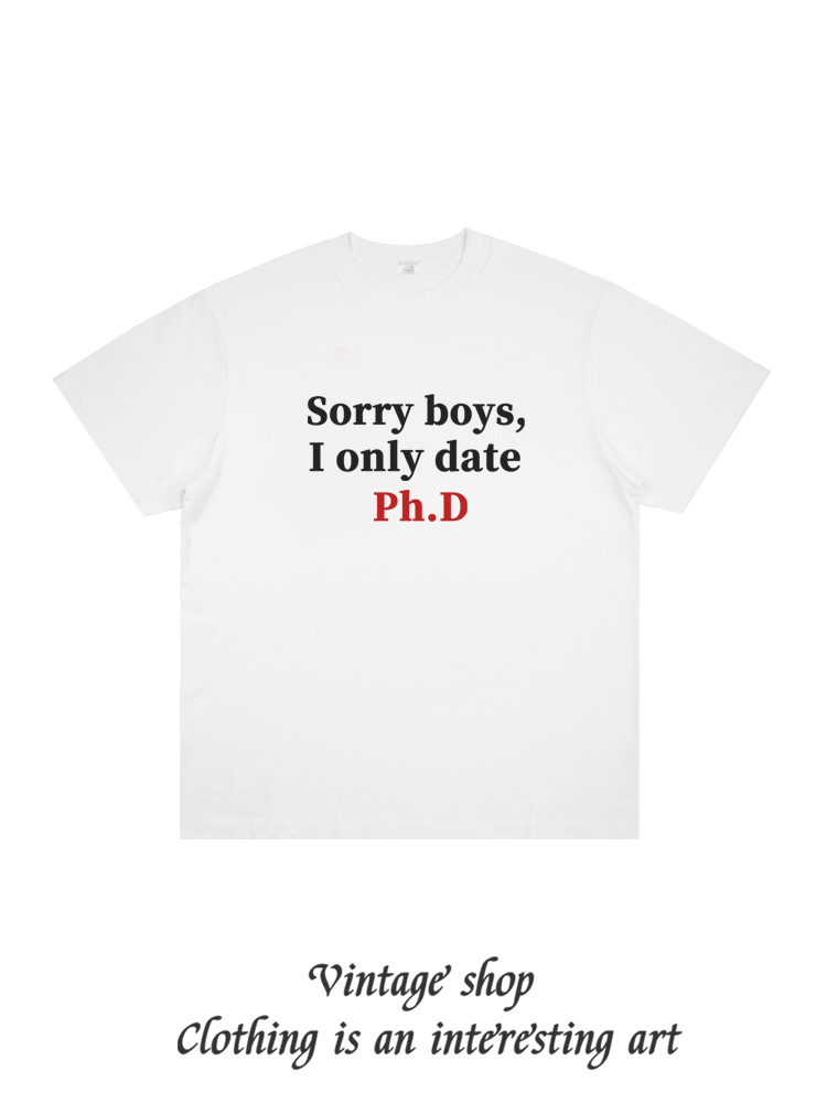 sorry boys ionly date ph.d(pretty huge dlck)趣味美式短袖t恤